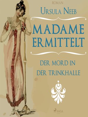 cover image of Madame ermittelt--Der Mord in der Trinkhalle (Ungekürzt)